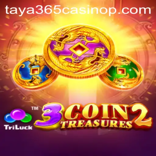 Exploring the Excitement of 3CoinTreasures2 at Taya365 Casino