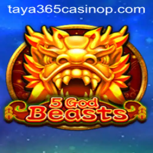 Discovering 5GodBeasts: An Immersive Experience at Taya365 Casino