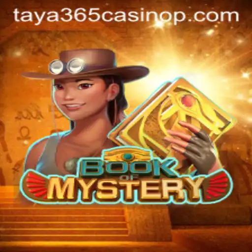 Discover the Fascination of Book of Mystery at Taya365 Casino
