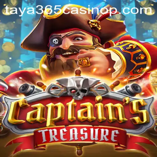 CaptainssTreasure: Exploring the Thrills at Taya365 Casino