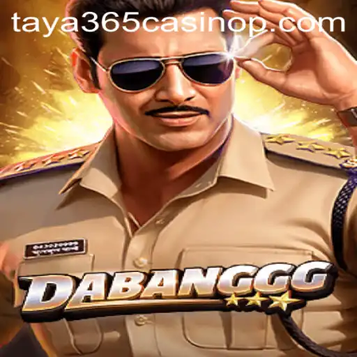 Exploring the Exciting World of DABANGGG at Taya365 Casino