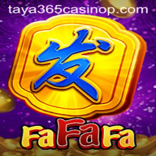 Exploring FaFaFa: A Thrilling Experience at Taya365 Casino