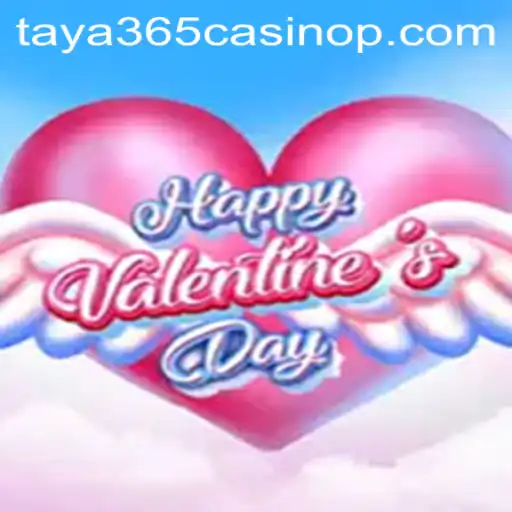 Discover the Allure of HappyValentinesDay: A Fascinating Adventure in Taya365 Casino