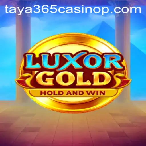 Discover the Thrilling World of LuxorGold at Taya365 Casino