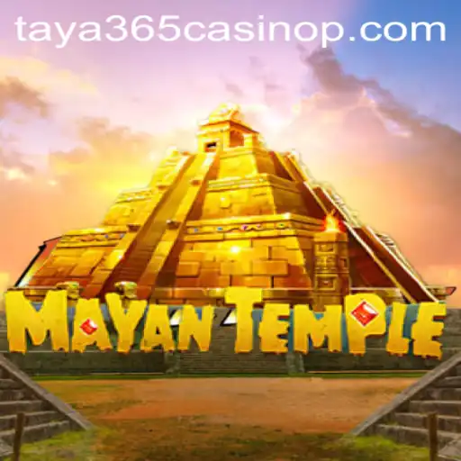 Discover the Exciting World of MayanTemple at TAYA365 Casino