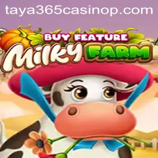 An In-Depth Look at the Thrilling MilkyFarmBuyFeature Game in Taya365 Casino