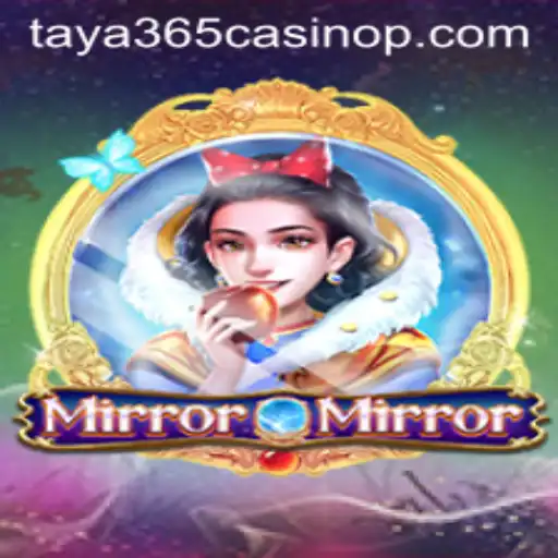 Exploring MirrorMirror: A Captivating Experience at Taya365 Casino