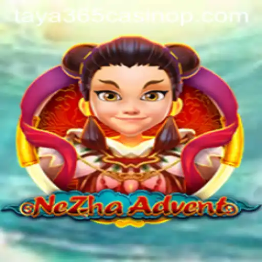 Unveiling NeZhaAdvent: A Captivating Journey with Taya365 Casino
