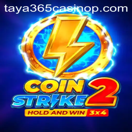 CoinStrike2 and Taya365 Casino: Exploring the Thrilling New Digital Frontier