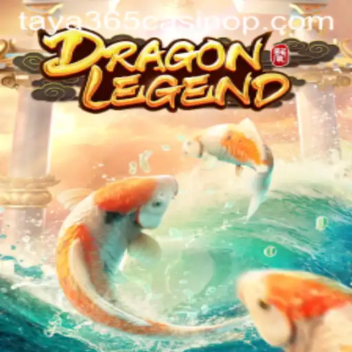 Explore DragonLegend: Unveiling an Epic Casino Adventure at Taya365