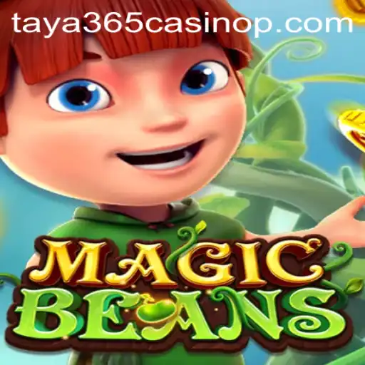 Exploring MAGICBEANS: The Enchanting Game Experience at Taya365 Casino