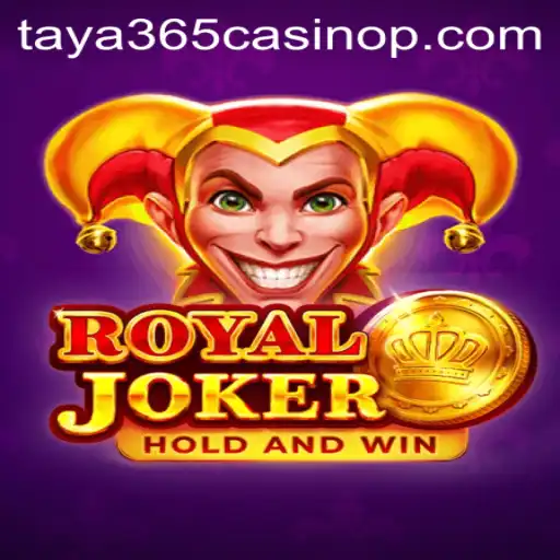 Exploring the Thrill of RoyalJoker at taya365 Casino