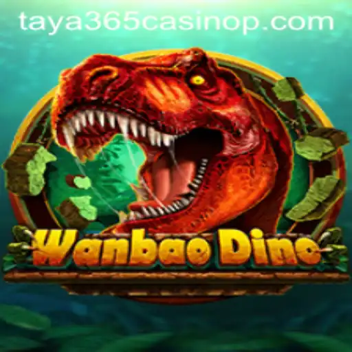 Exploring WanBaoDino: A Thrilling Adventure in the World of Taya365 Casino