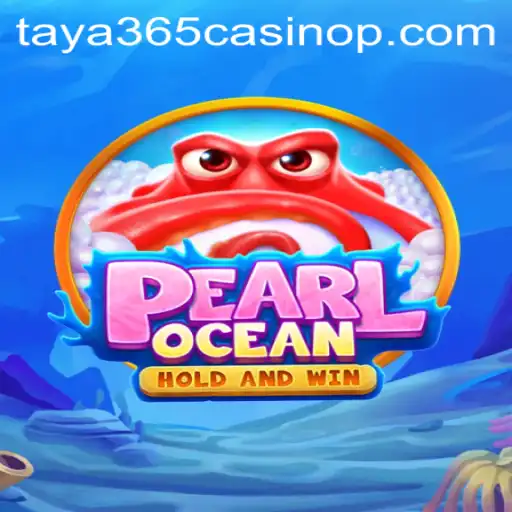 The Enchanting World of PearlOcean at Taya365 Casino