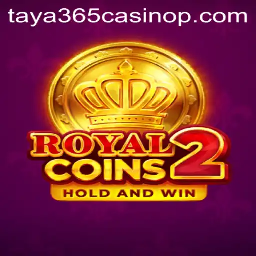 Exploring RoyalCoins2: An Adventure into the World of Taya365 Casino