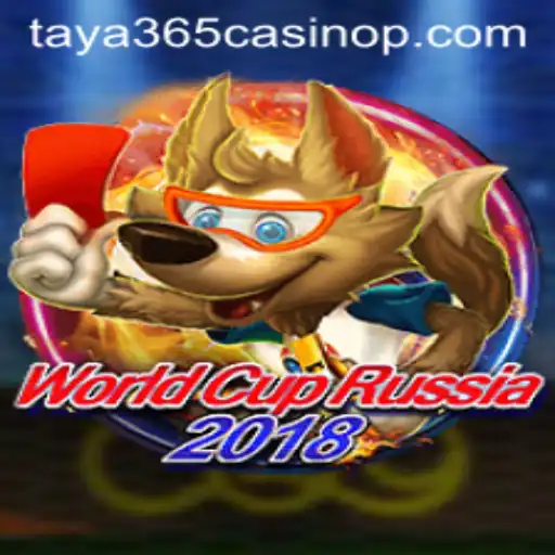 Exploring the Excitement of WorldCupRussia2018 and Taya365 Casino